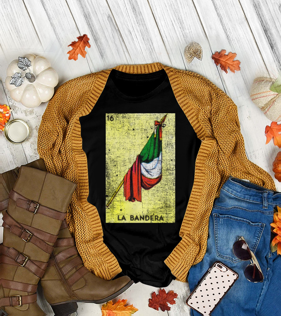 La Bandera Mexican Loteria Card 16 Flag T-Shirt