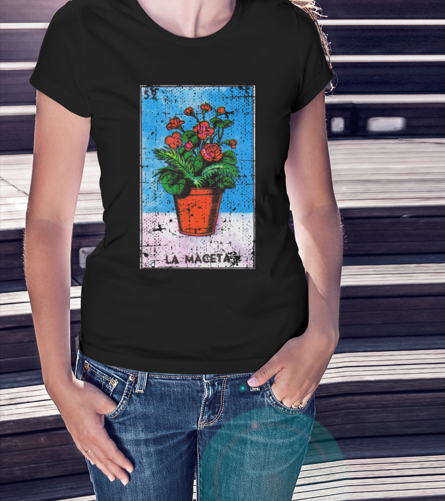 La Maceta Mexican Loteria Card 52 Colorful Flower Pot T-Shirt