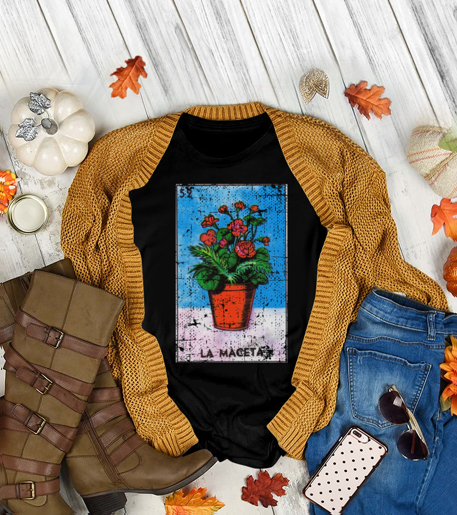 La Maceta Mexican Loteria Card 52 Colorful Flower Pot T-Shirt