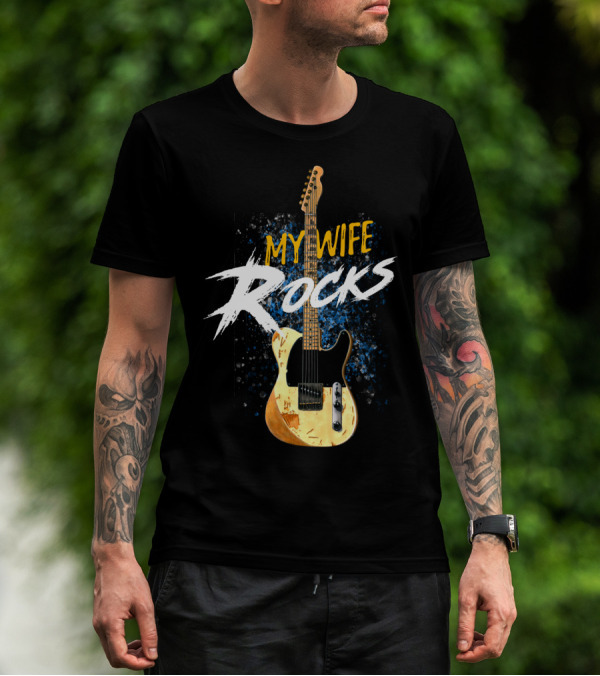 My Wife Rocks Electric Guitar T-Shirt