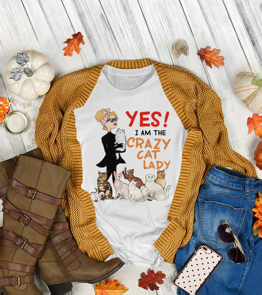 YES I AM THE CRAZY CAT LADY T-Shirt
