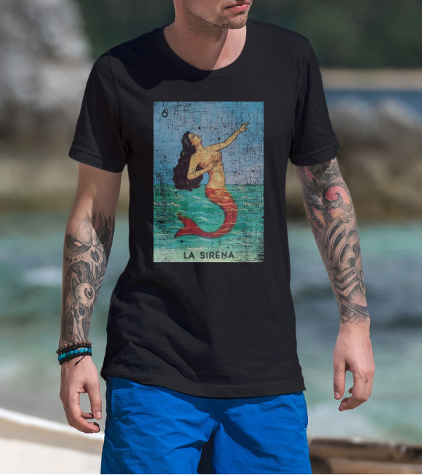 Mexican Loteria Bingo Card La Sirena Mermaid Number Six T-Shirt