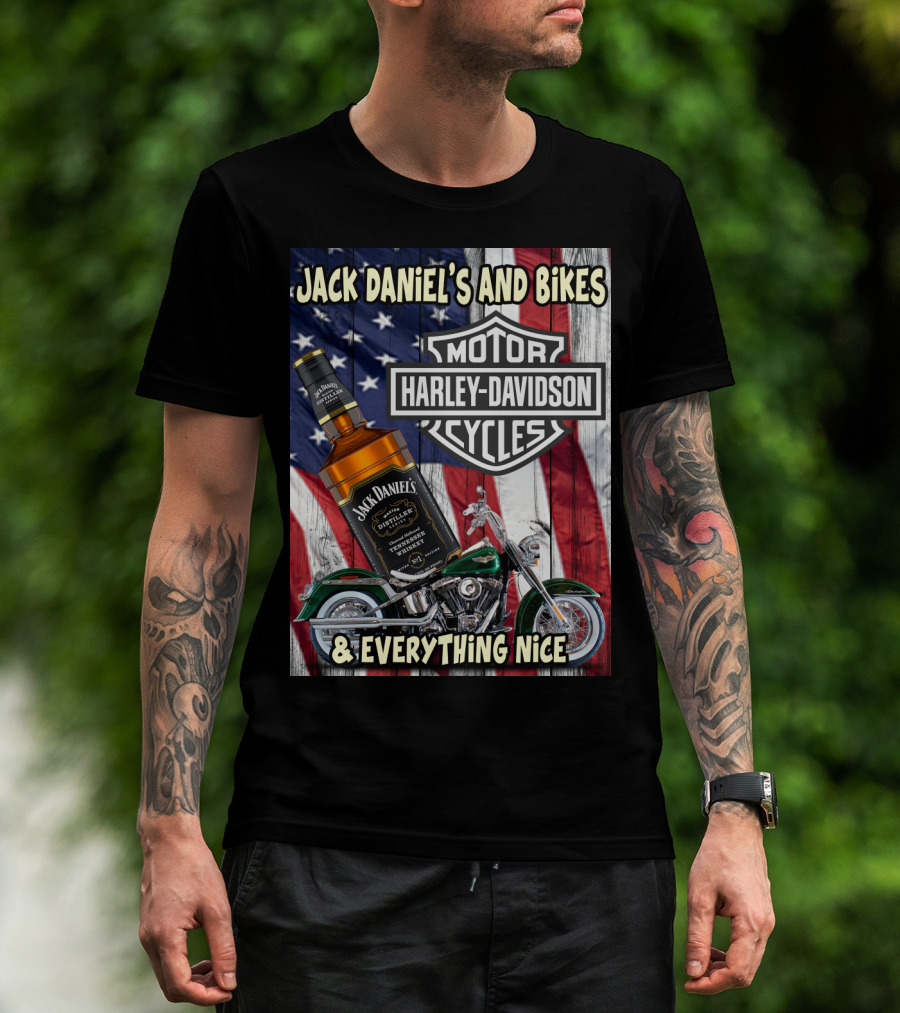 Jack Daniel's And Bikes Harley Davidson Motorcycles & Everything Nice T-Shirt