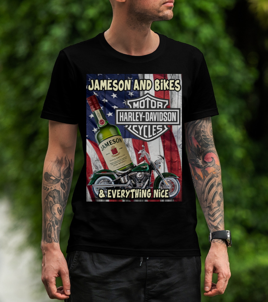Jameson And Bikes Harley Davidson Motorcycles & Everything Nice T-Shirt