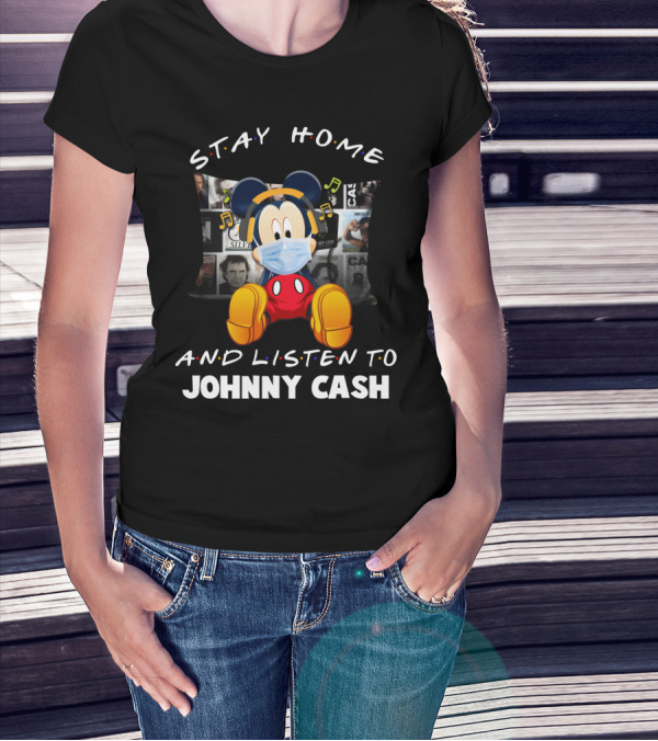 Stay Home And Listen To Johnny Cash With Masked Mickey Mouse T-Shirt