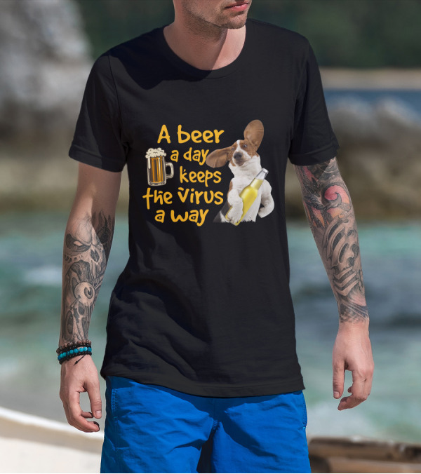 A Beer A Day Keeps The Virus Away Basset Hound Holding Beer T-Shirt