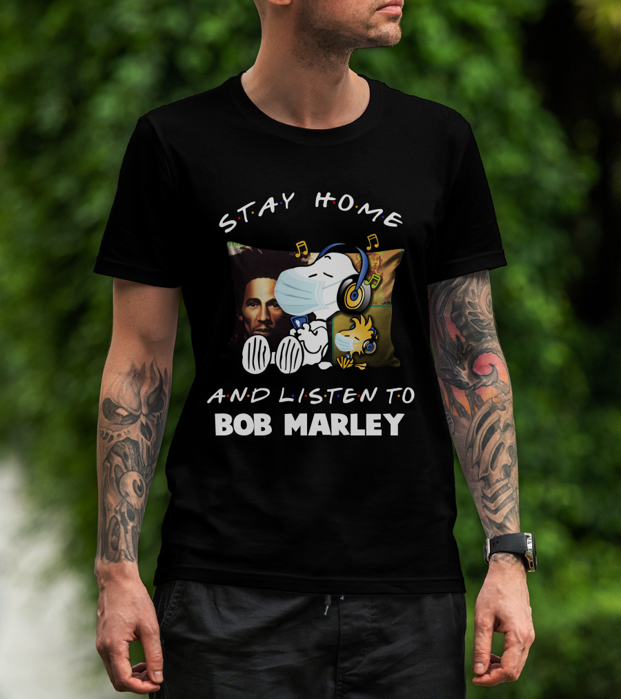 STAY HOME AND LISTEN TO BOB MARLEY Snoopy Mask Pillow T-Shirt