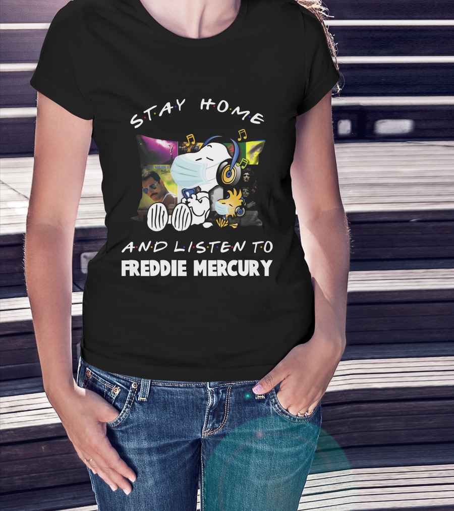 Stay Home And Listen To Freddie Mercury With Snoopy Mask And Headphones T-Shirt