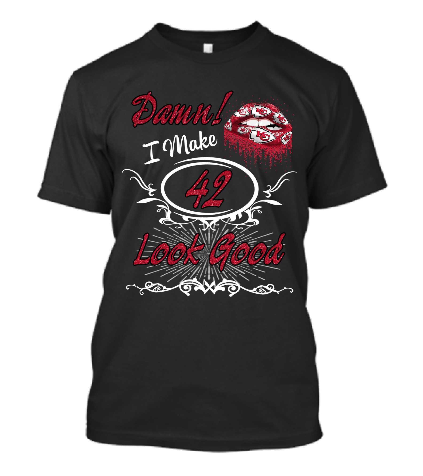 Damn I Make 42 Look Good Chiefs Lips T-Shirt