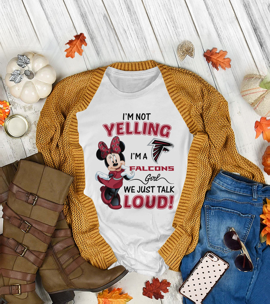 Atlanta Falcons Minnie Mouse I'm Not Yelling I'm a Falcons Girl We Just Talk Loud T-Shirt