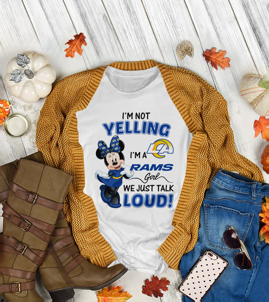 I'm Not Yelling I'm a Los Angeles Rams Girl We Just Talk Loud Minnie Mouse  T-Shirt