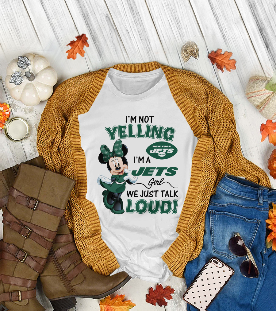 I'm Not Yelling I'm a New York Jets Girl We Just Talk Loud Minnie Mouse T-Shirt