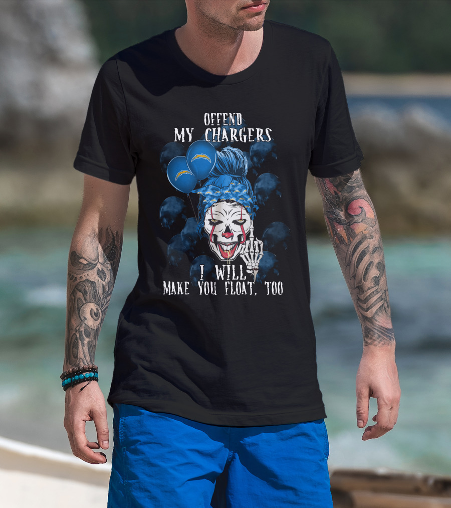 Offend My Chargers I Will Make You Float Too Los Angeles Chargers Halloween T-Shirt