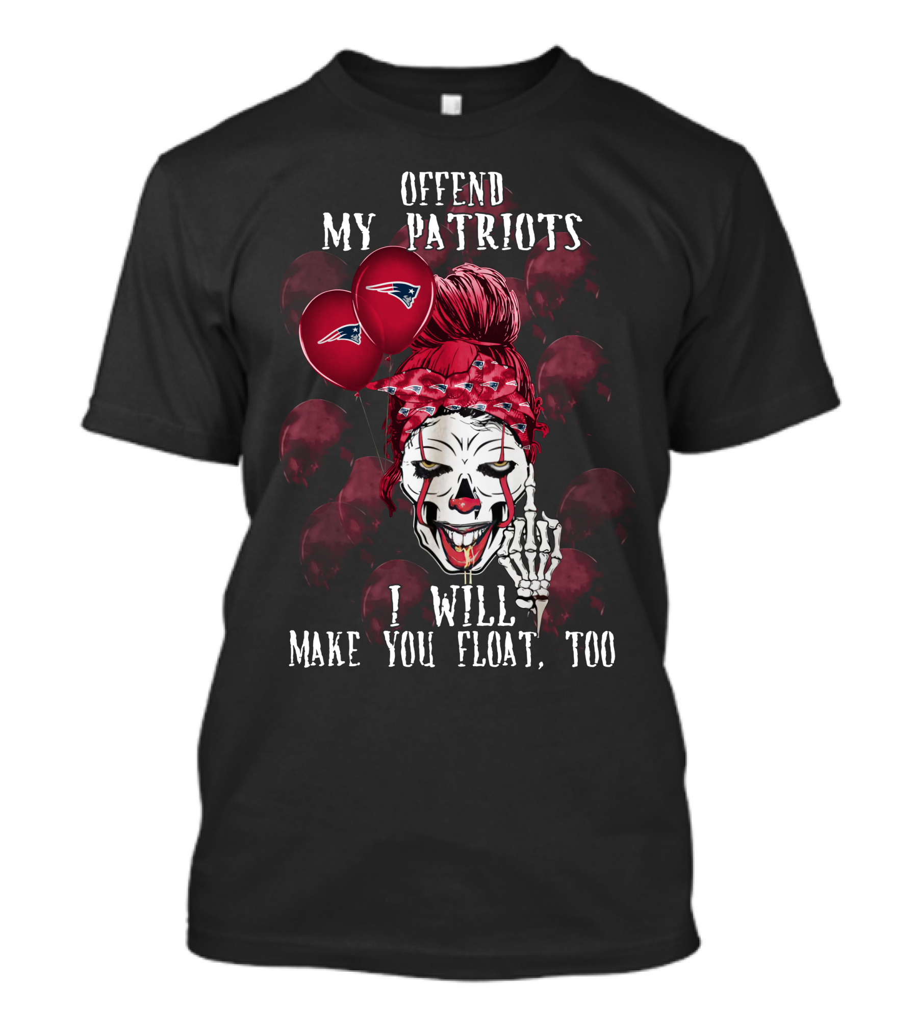 Offend My Patriots I Will Make You Float Too Halloween T-Shirt