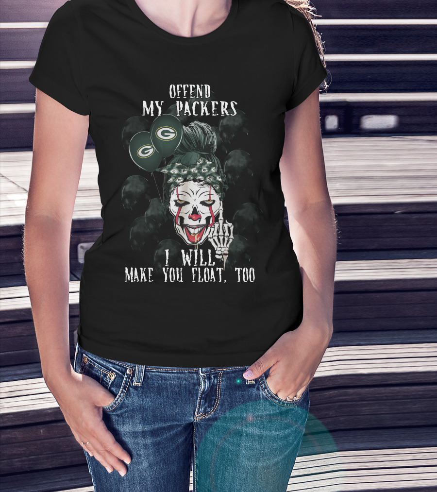 Green Bay Packers Halloween Offend My Packers I Will Make You Float Too T-Shirt