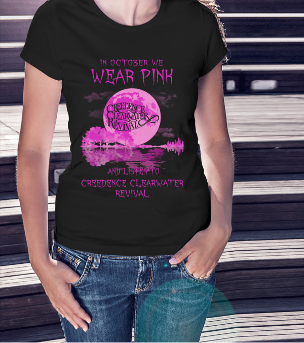 In October We Wear Pink And Listen To Creedence Clearwater Revival Moon Scene T-Shirt