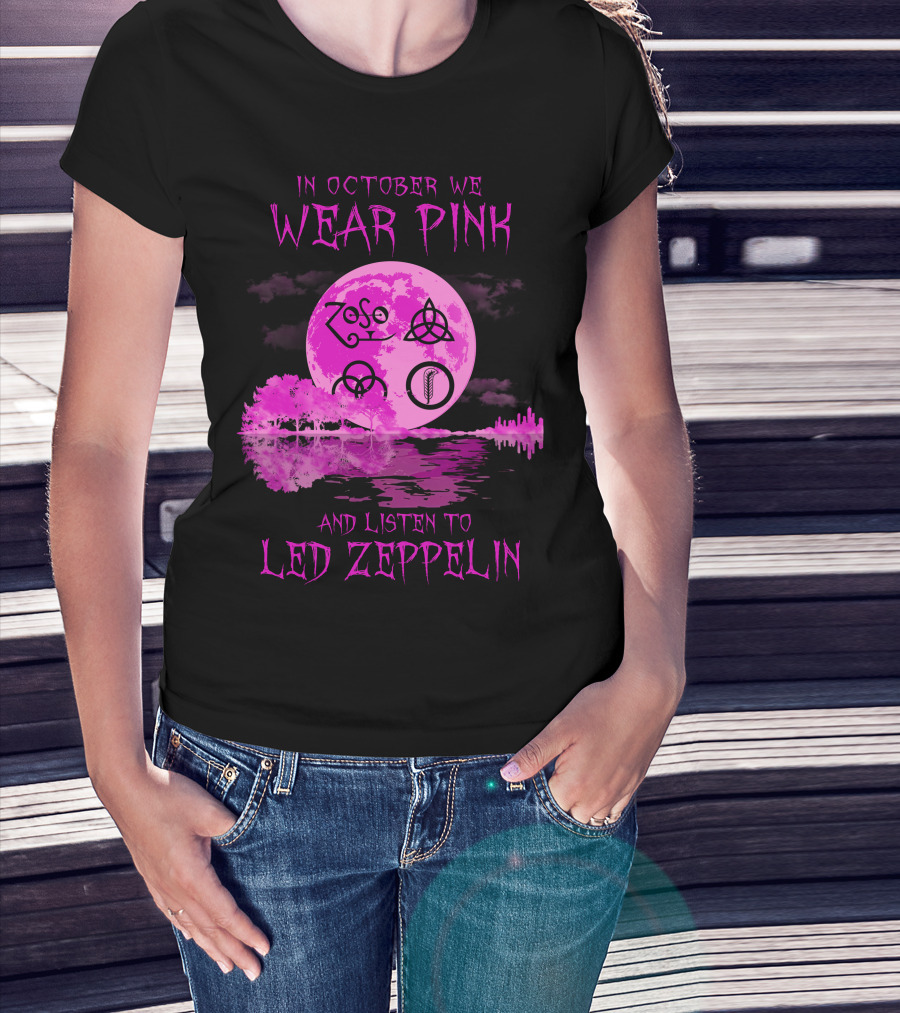 In October We Wear Pink And Listen To Led Zeppelin 513 Symbols Moon Trees Reflection T-Shirt