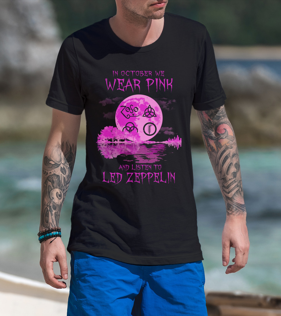 In October We Wear Pink And Listen To Led Zeppelin 513 Symbols Moon Trees Reflection T-Shirt