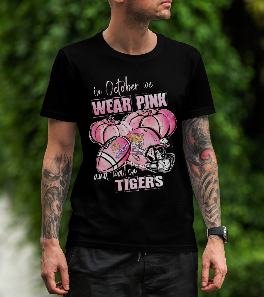Wear Pink In October Lsu Tigers Football Helmet Pink Pumpkins And Ball T-Shirt