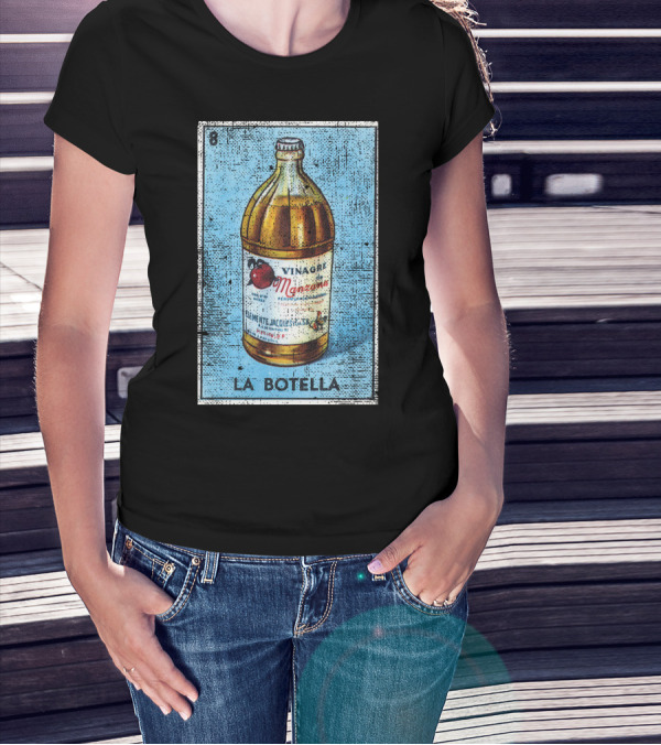 La Botella Vinagre De Manzana Mexican Loteria Card T-Shirt