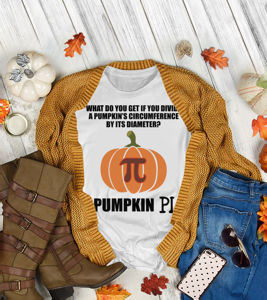 What Do You Get If You Divide a Pumpkin's Circumference by Its Diameter Pumpkin Pi Math T-Shirt