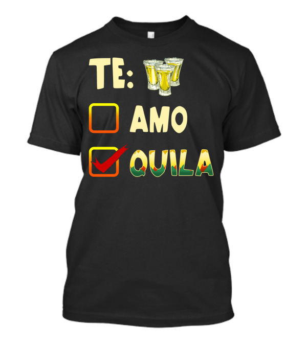 Tequila Love Checkbox With Three Shot Glasses T-Shirt
