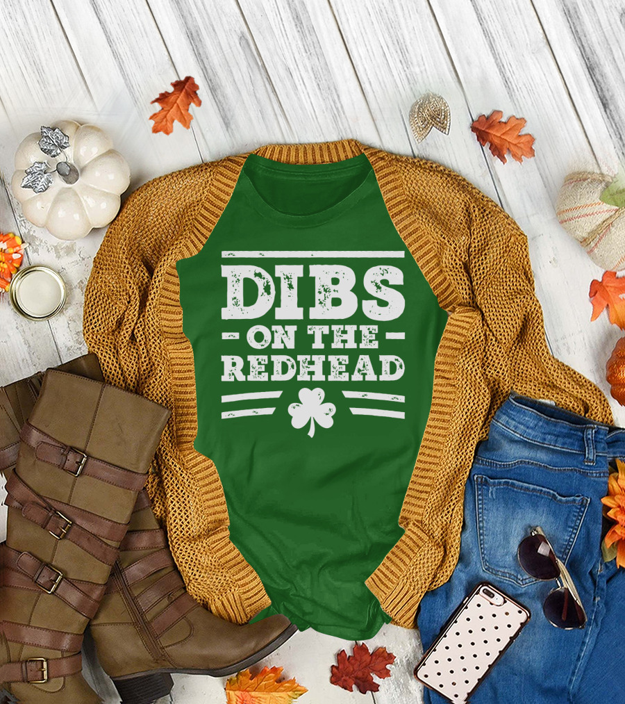 Dibs On The Redhead Funny St Patricks Day Drinking Shamrock T-Shirt