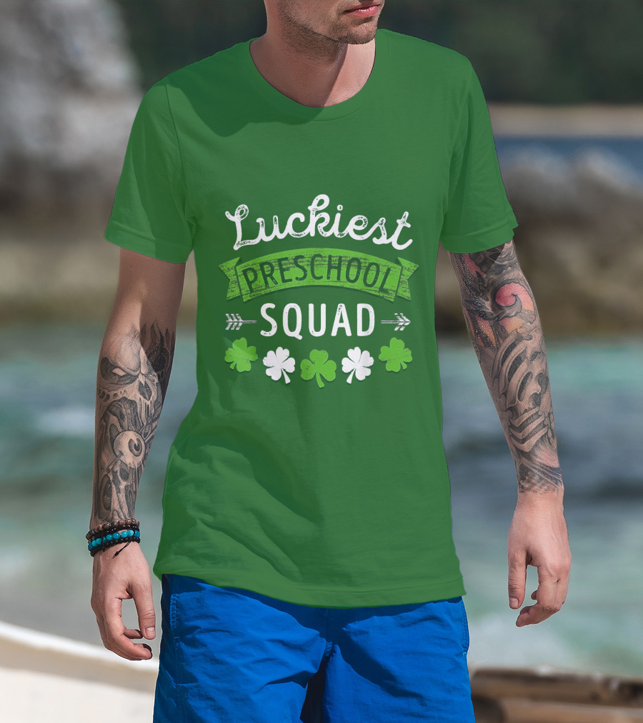 Luckiest Preschool Squad St Patricks Day Shamrocks T-Shirt