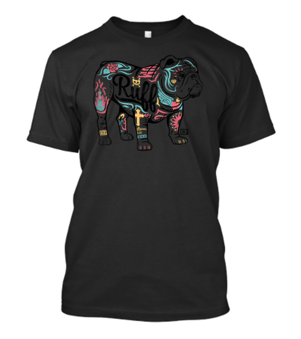 RuffDog Bulldog Tattoo Art Skull Bow Cross Whiskers T-Shirt