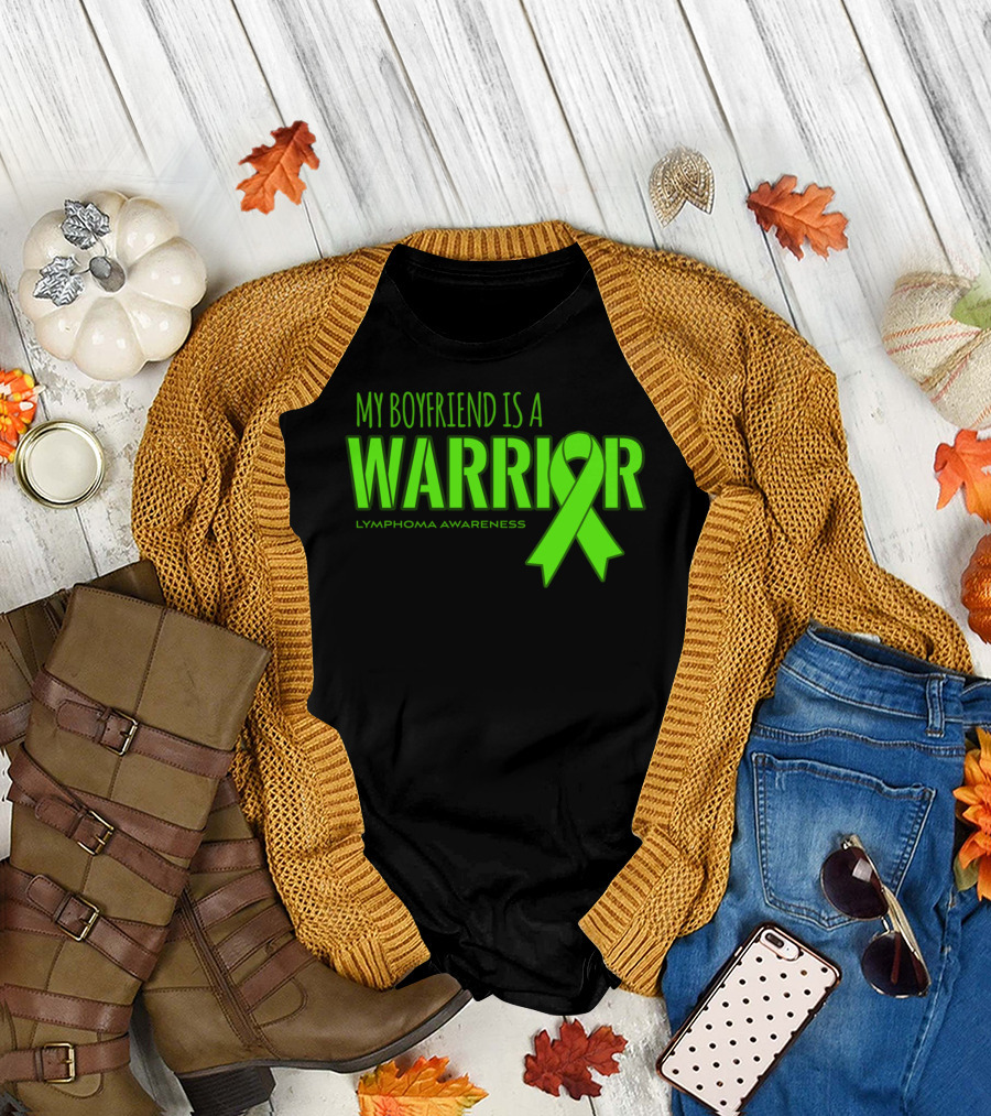 My Boyfriend Is a Warrior Lymphoma Awareness T-Shirt