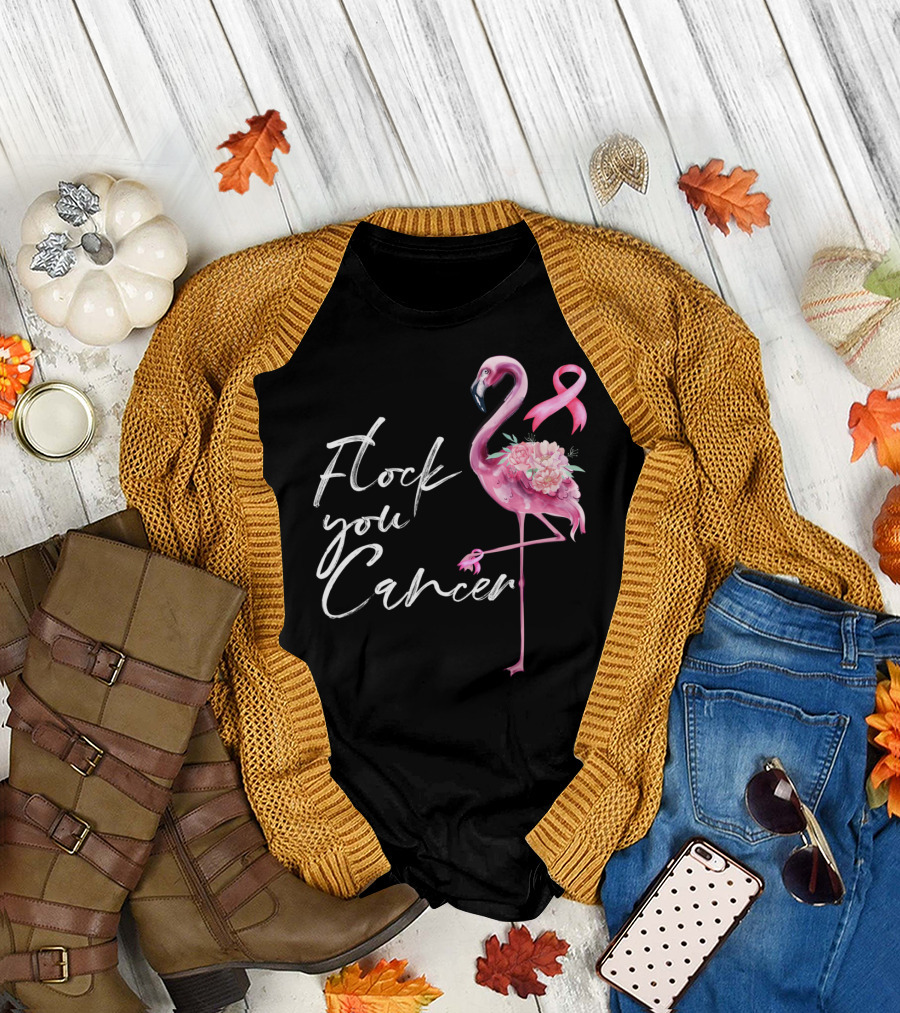 Flock You Cancer Pink Flamingo Breast Cancer Support T-Shirt