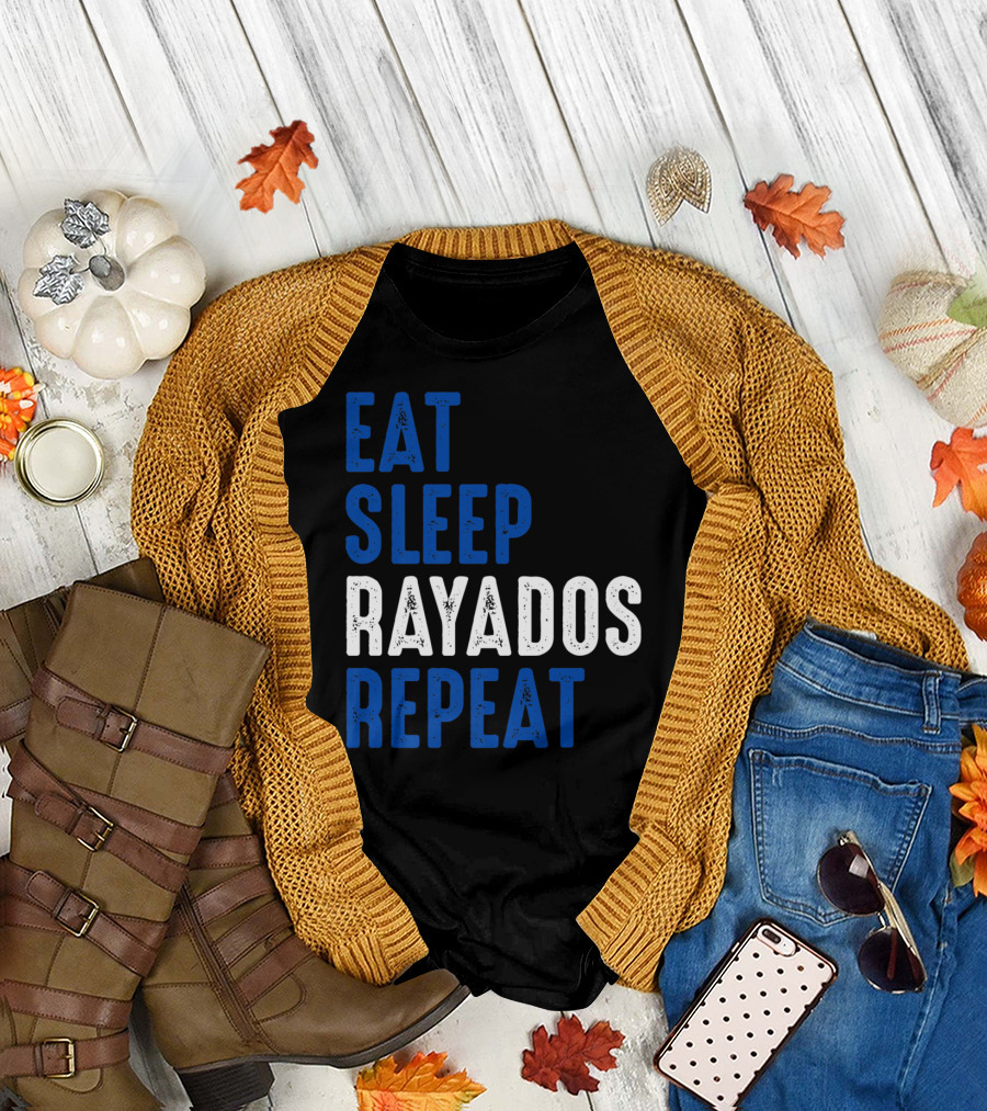 Eat Sleep Rayados Repeat Club De Futbol Monterrey Soccer Fan T-Shirt