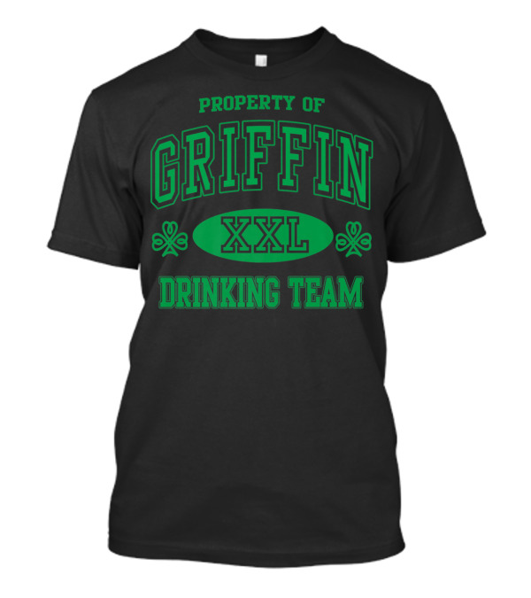 Property Of Griffin XXL Drinking Team T-Shirt