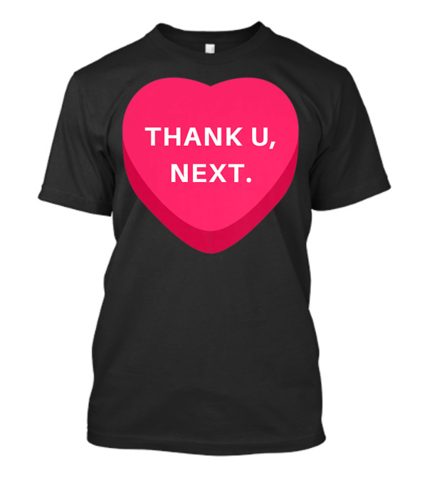 Thank U Next Funny Girls Women's Anti Pink Heart T-Shirt