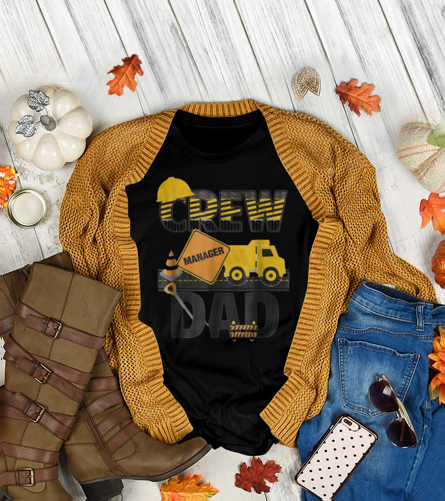 Crew Manager Dad Construction Party T-Shirt