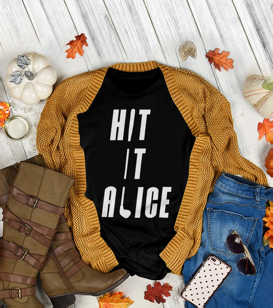 Hit It Alice Golf I Love Golfing Club Golf Club T-Shirt