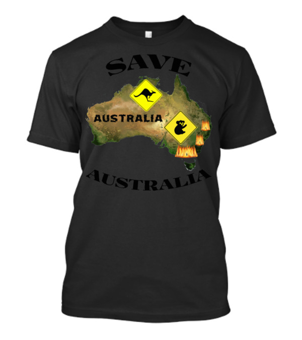 Save Australia Koala Kangaroo Fire Sign Map T-Shirt