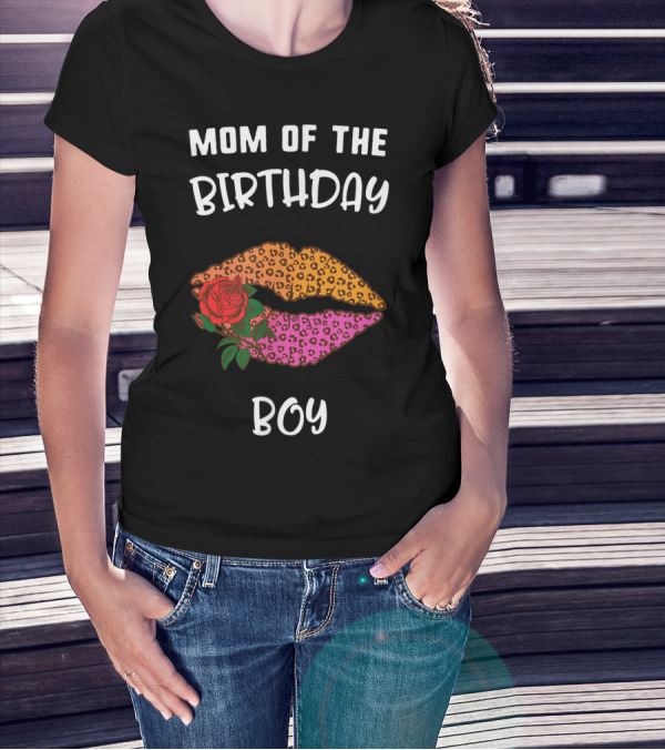 Mom Of The Birthday Boy Leopard Print Lips Kiss T-Shirt