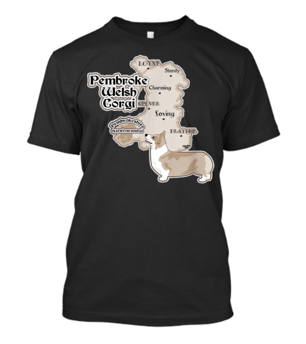 Pembroke Welsh Corgi Pembrokeshire Loyal Sturdy Charming Clever Loving Dog Hub Map Of Wales T-Shirt