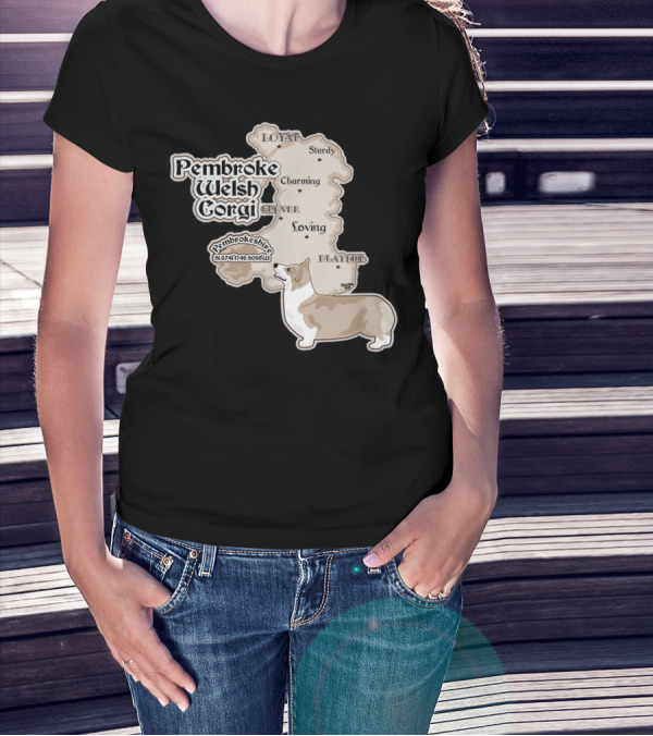 Pembroke Welsh Corgi Pembrokeshire Loyal Sturdy Charming Clever Loving Dog Hub Map Of Wales T-Shirt