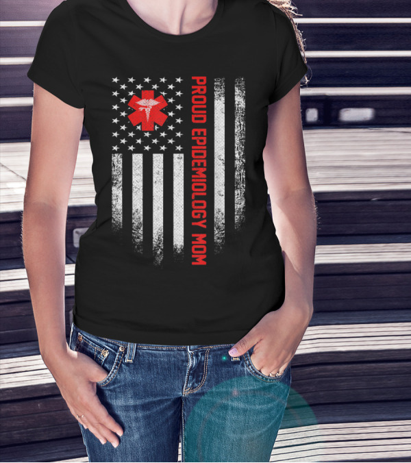 Vintage USA American Flag Proud Epidemiology Mom T-Shirt