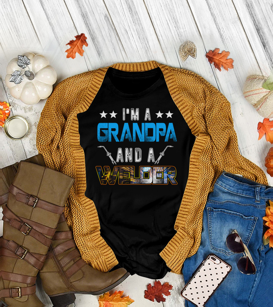 I'm a Grandpa and a Welder Welder American USA Patriotic Grandpa T-Shirt
