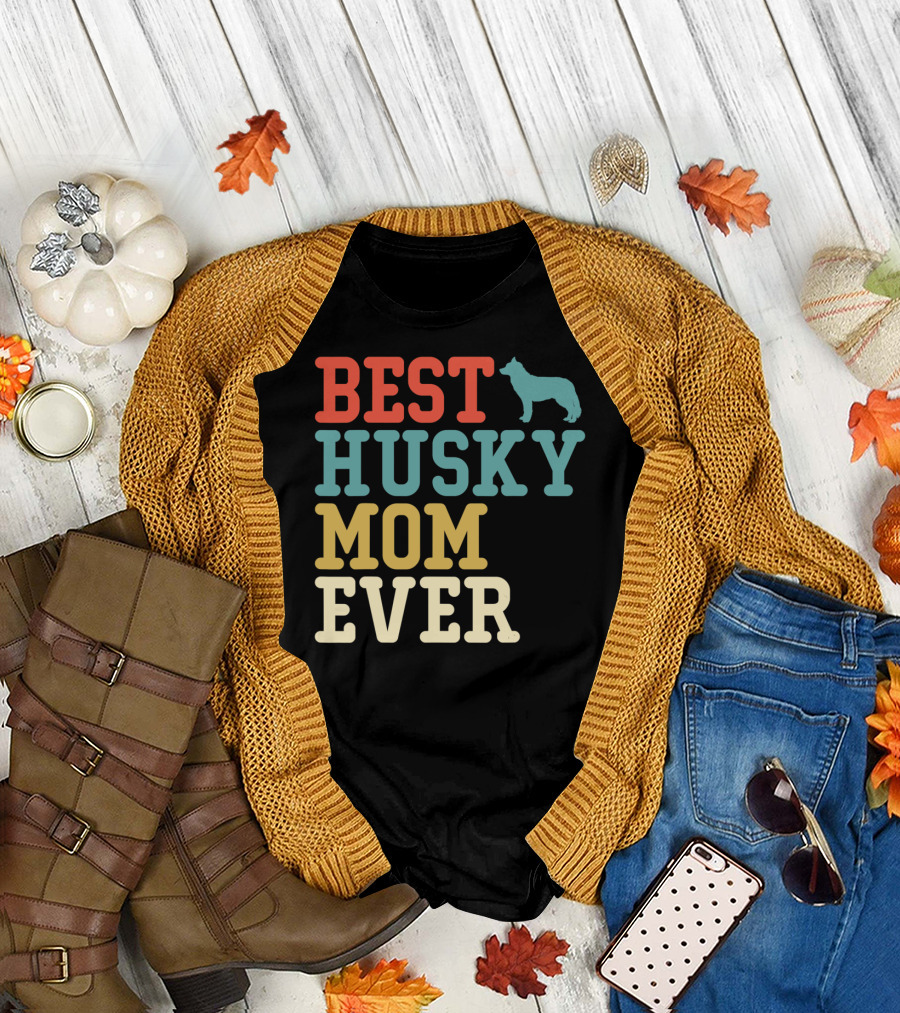 BEST HUSKY MOM EVER WITH DOG T-Shirt