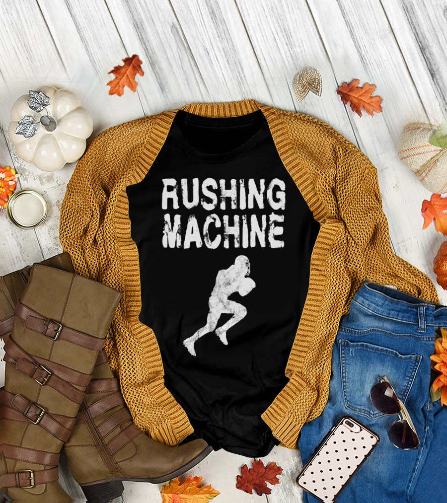 Rushing Machine Running Back RB Funny Football Player T-Shirt