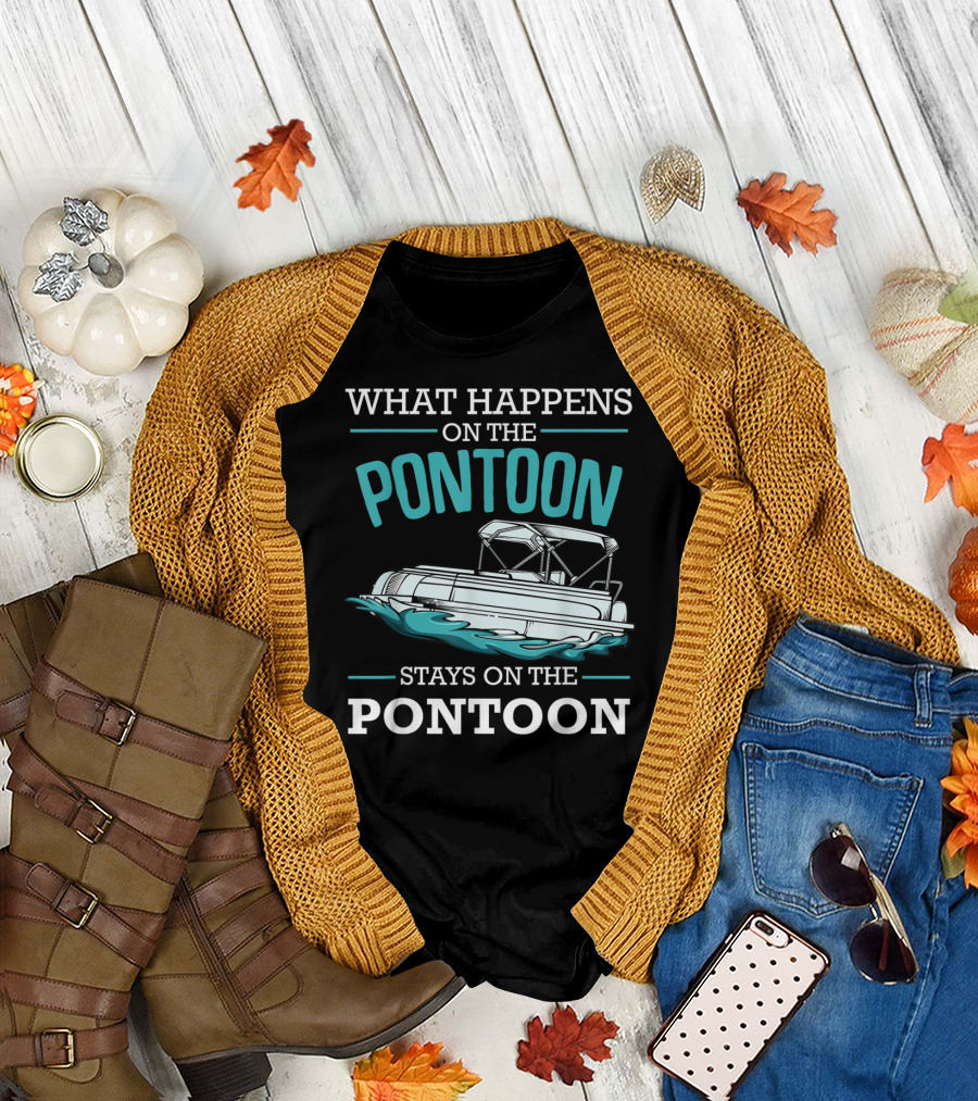 What Happens On The Pontoon Stays On The Pontoon Boat Fun T-Shirt