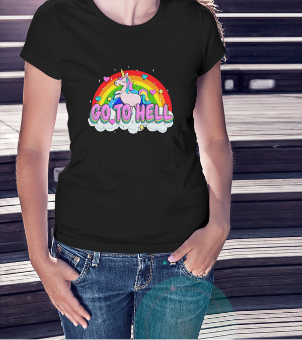 Go To Hell Unicorn Rainbow Hearts Diamonds Clouds T-Shirt