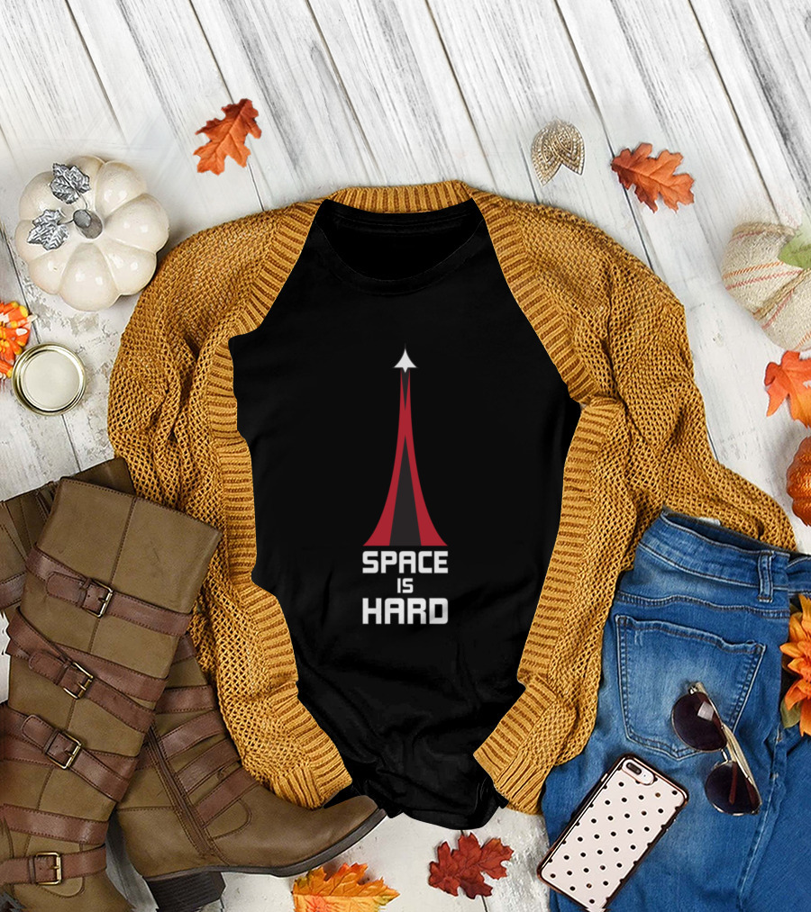 Space Is Hard Tower Rocket T-Shirt