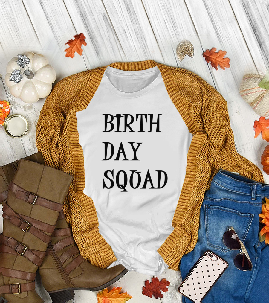 BIRTHDAY QUEEN SQUAD BIRTH DAY SQUAD T-Shirt