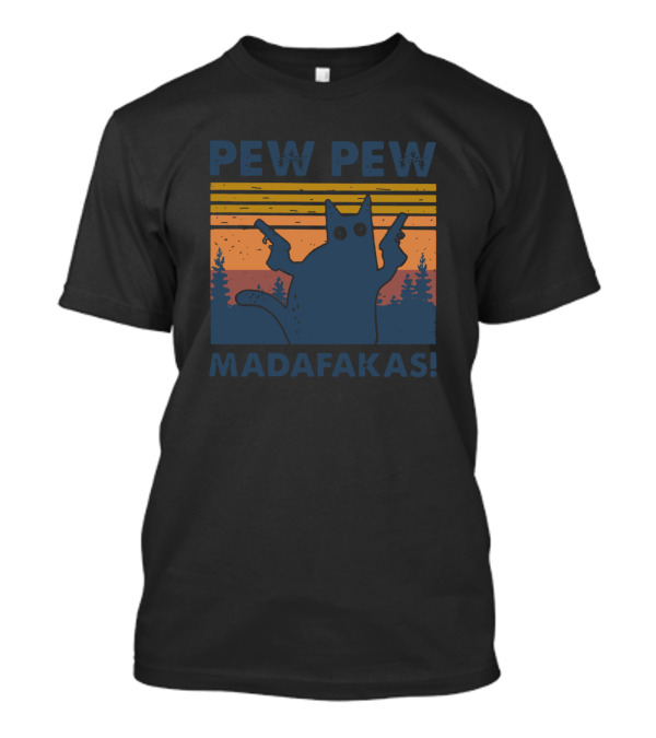 Pew Pew Madafakas Cat Vintage Forest Sunset T-Shirt