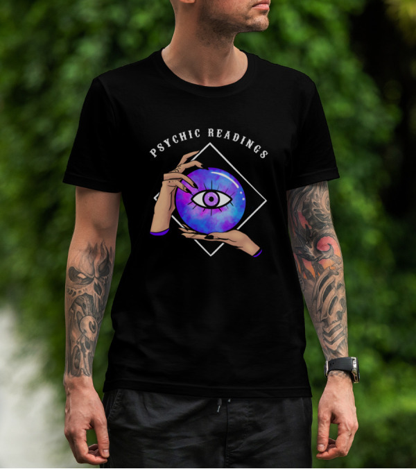 Psychic Readings Crystal Ball Eye And Hands T-Shirt